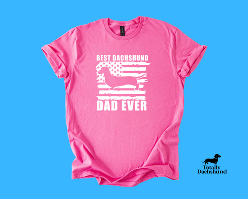 Best Dachshund Dad Ever Shirt – Patriotic American Flag Wiener Dog for Dog Lovers